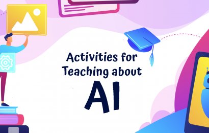 Teach AI in the Classroom Using These Activities